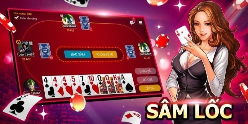 Cách chơi sâm lốc với những điều cơ bản